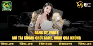 Hướng dẫn đăng ký tài khoản V9bet